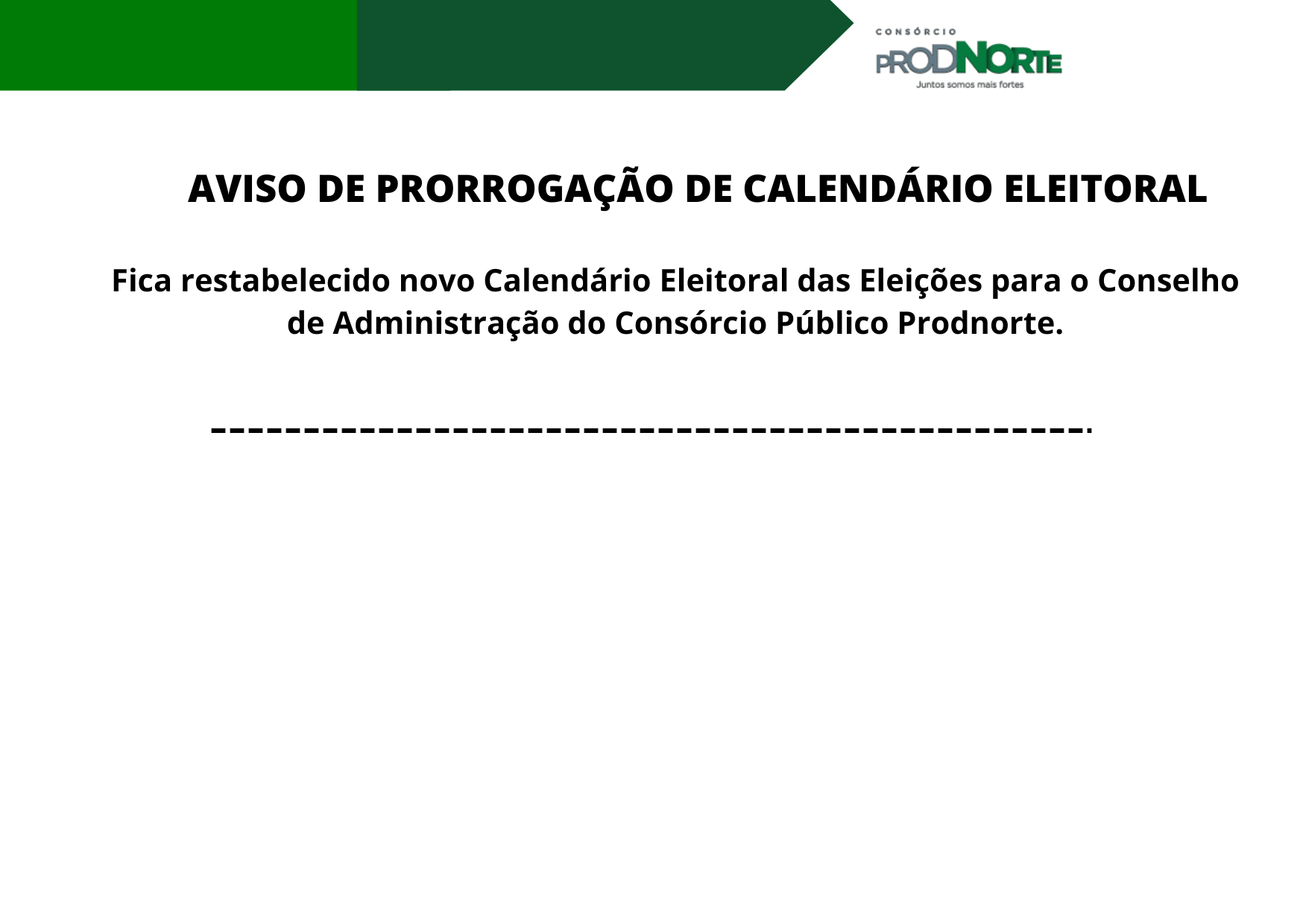 AVISO: PRORROGAÇÃO DE CALENDÁRIO ELEITORAL
